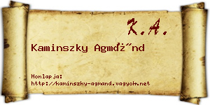 Kaminszky Agmánd névjegykártya